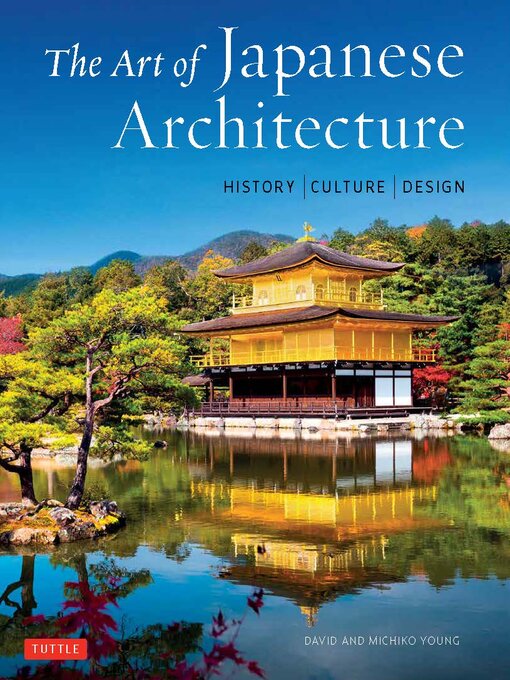 Title details for Art of Japanese Architecture by David Young - Available